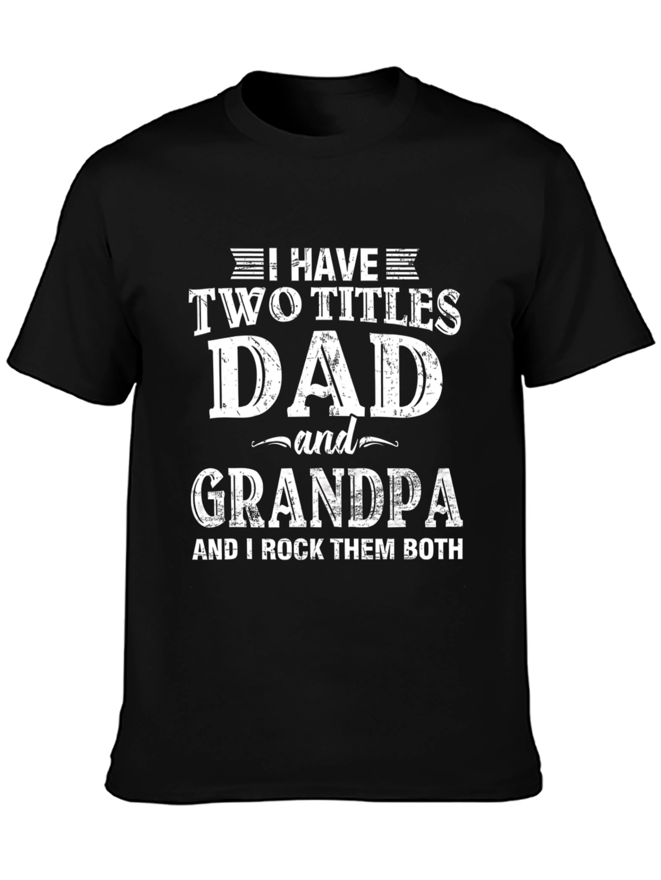 Camiseta Hombre: Papá y Abuelo - ¡Los Dos Títulos!