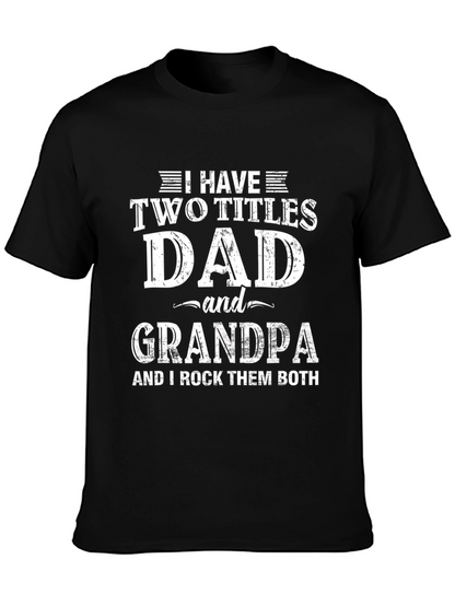 Camiseta Hombre: Papá y Abuelo - ¡Los Dos Títulos!