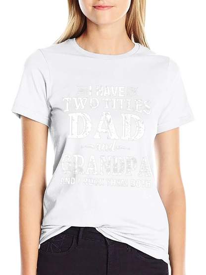 Camiseta Hombre: Papá y Abuelo - ¡Los Dos Títulos!