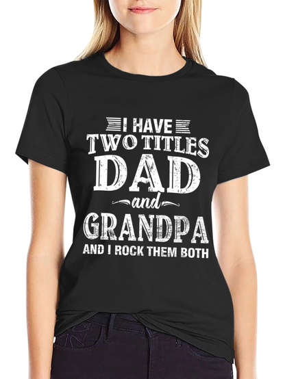 Camiseta Hombre: Papá y Abuelo - ¡Los Dos Títulos!