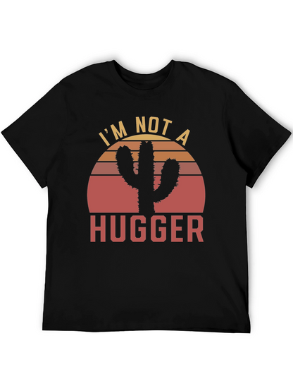 Camiseta Im Not a Hugger Cactus Sunset