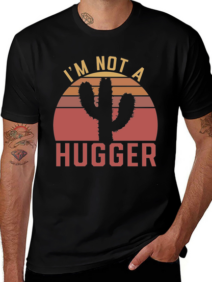 Camiseta Im Not a Hugger Cactus Sunset