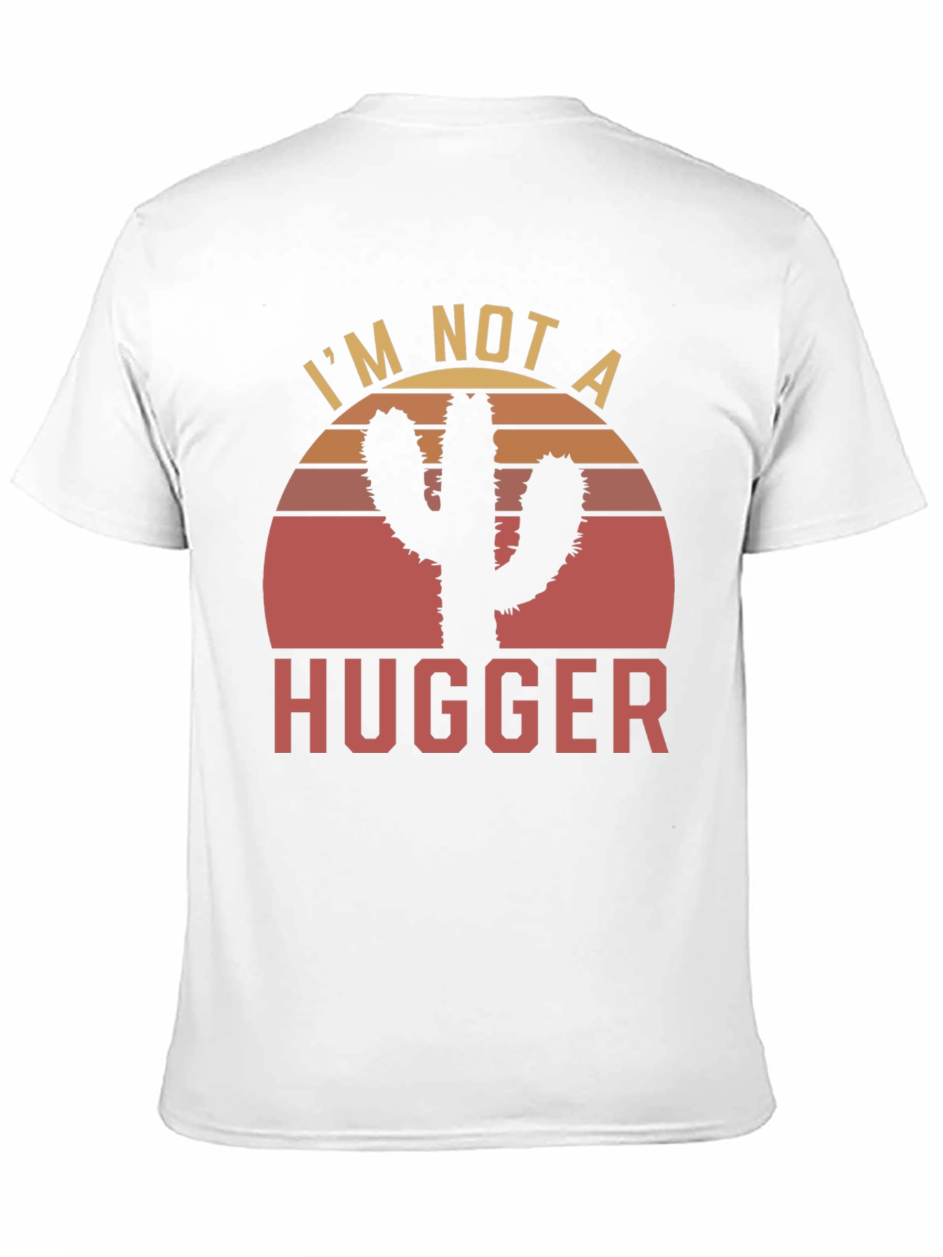 Camiseta Im Not a Hugger Cactus Sunset