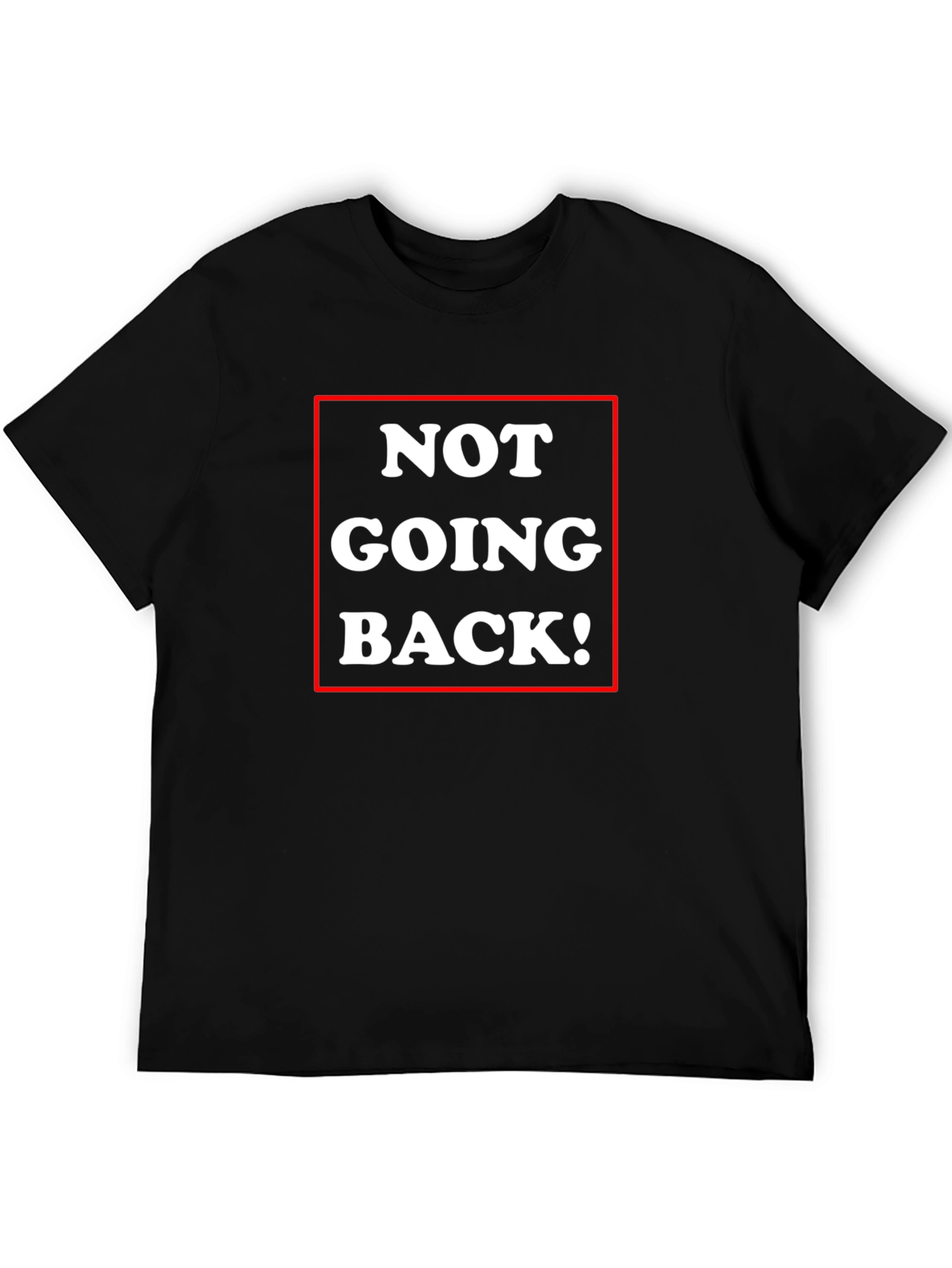 Camiseta Negra: ¡No Volveré!